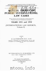 ANNUAL DIGEST OF PUBLIC INTERNATIONAL LAW CASES YESARS 1931 AND 1932（1987 PDF版）