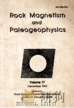 ROCK MAGNETISM AND PALEOGEOPHYSICS VOLUME 17 1990 PDF电子版封面