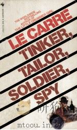 TINKER TAILOR SOLDIER SPY 1974 PDF电子版封面 0553227254