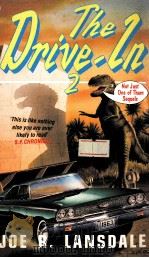 THE DRIVE IN 2(NOT JUST ONE OF THEM SEQUELS) 1989 PDF电子版封面 0450532194