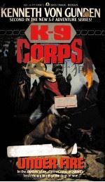K-9 CORPS UNDER FIRE（1991 PDF版）