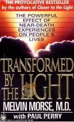 TRANSFORMED BY THE LIGHT 1992 PDF电子版封面 0804111839
