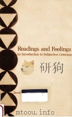 Readings and feelings : an introduction to subjective criticism 1975 PDF电子版封面 David Bleich.