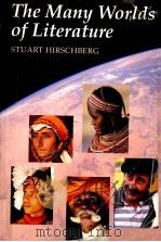 The Many worlds of literature   1994  PDF电子版封面    Stuart Hirschberg 