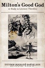 Milton's good god:a study in literary theodicy（1982 PDF版）