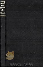 Poetry and its background 1970 PDF电子版封面 0701115971