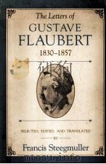 The Letters of Gustave Flaubert 1830-1857（1981 PDF版）
