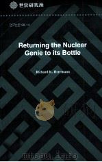 Returing the Nuclear Genie to its Bottle Domestic influences on the Clinton administration's de 1998 PDF电子版封面 by Richard K. Herrmann