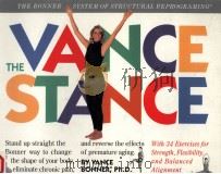 The Vance stance : the Bonner system of structural reprogramming 1993 PDF电子版封面 by Vance Bonner ; photographs