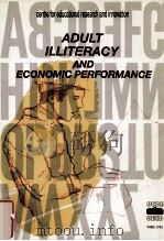 Adult illiteracy and economic performance 1992 PDF电子版封面 Centre for Educational Researc