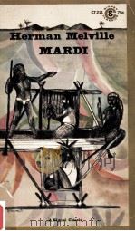 Mardi : and a voyage thither 1964 PDF电子版封面 Herman Melville ; with an afte