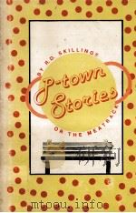 P-town Stories 1980 PDF电子版封面 R.D.Skillings