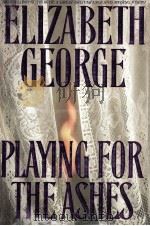PLAYING FOR THE ASHES   1994  PDF电子版封面  0553092626   