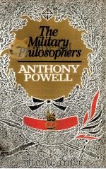 The military philosophers : a novel   1968  PDF电子版封面    Anthony Powell 
