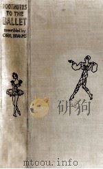 Footnotes to the ballet:a book for balletomanes（1936 PDF版）