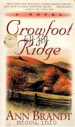 Crowfoot ridge : A novel 1999 PDF电子版封面 Ann Brandt