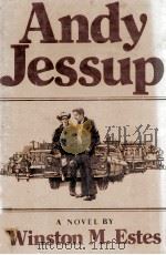 Andy Jessup : a novel 1975 PDF电子版封面 Winston M. Estes