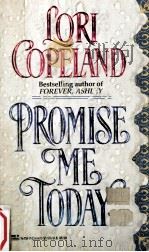 Promise Me Today 1992 PDF电子版封面 Lori Copeland