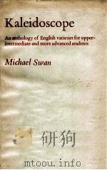 Kaleidoscope:an anthology of English varieties for upper intermediate and more advanced students（1979 PDF版）