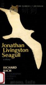 Jonathan Livingston Seagull : a story 1973 PDF电子版封面 Russell Munson