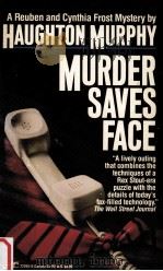 Murder Saves Face:A Reuben Frost Mystery 1992 PDF电子版封面 Haughton Murphy