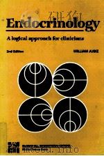 Endocrinology : A logical approach for clinicians   1987  PDF电子版封面    William Jubiz 