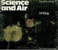 Science and air 1976 PDF电子版封面 S.F.King