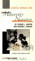 Clinical manual for essentials of maternity nursing:family-centered care 1991 PDF电子版封面 Leonide L. Martin