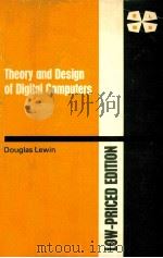 Theory and Design of Digital Computers 1972 PDF电子版封面 Douglas Lewin