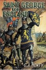 St. George for England:a tale of Cressy and Poitiers（1999 PDF版）