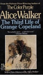 ALICE WALKER THE THIRD LIFE OF GRANGE COPELAND 1988 PDF电子版封面 0671661426