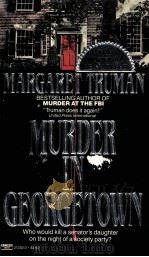MURDER IN GEORGETOWN   1986  PDF电子版封面  0449213323   