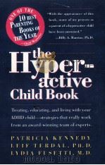 THE HYPERACTIVE CHILD BOOK 1993 PDF电子版封面 0312112866
