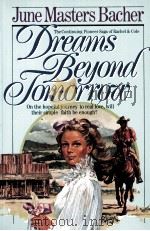 DREAMS BEYOND JOMORROW   1985  PDF电子版封面  0890814740   