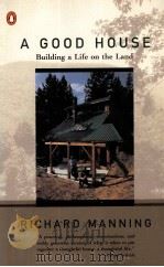 A GOOD HOUSE 1993 PDF电子版封面 0140234071
