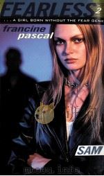 FEARLESS SAM FRANCINE PASCAL   1999  PDF电子版封面  0671039423   