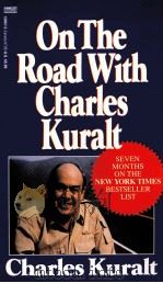 ON THE ROAD WITH CHARLES KURALT 1985 PDF电子版封面 0449130673