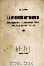 la revolution Vietnamienne problemes fondamentaux taches essentielles   1970  PDF电子版封面    Le Duan 