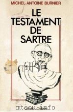le testament de sartre 1982 PDF电子版封面 Michel-Antoine Burnier