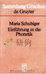 Einfuhrung in die phonetik   1977  PDF电子版封面    Maria Schubiger 