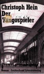 Der Tangospieler 1989 PDF电子版封面 Christoph Hein