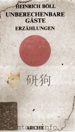 Unberechenbare Gaste 1956 PDF电子版封面 Heinrich Boll