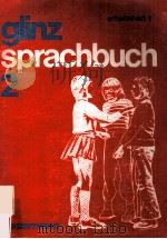 glinz Sprachbuch 2 arbeitsheft 1 1975 PDF电子版封面