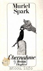 ?bernahme:Roman 1992 PDF电子版封面 Muriel Spark