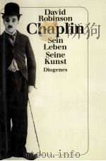 Chaplin:sein Leben seine Kunst 1989 PDF电子版封面 David Robinson