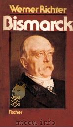 Bismarck 1977 PDF电子版封面 Werner Richter