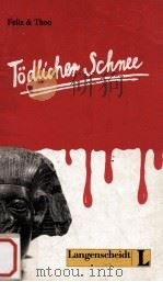 Todlicher Schnee 1991 PDF电子版封面 Felix & Theo