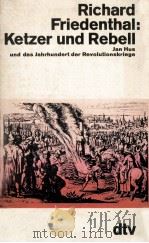 KETZER UND REBELL 1977 PDF电子版封面 RICHARD FRIEDENTHAL