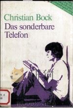 DAS SONDERBARE TELEFON 1972 PDF电子版封面 CHRISTIAN BOCK