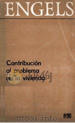 CONTRIBUCIóN AL PROBLEMA DE LA VIVIENDA PDF电子版封面 ENGELS